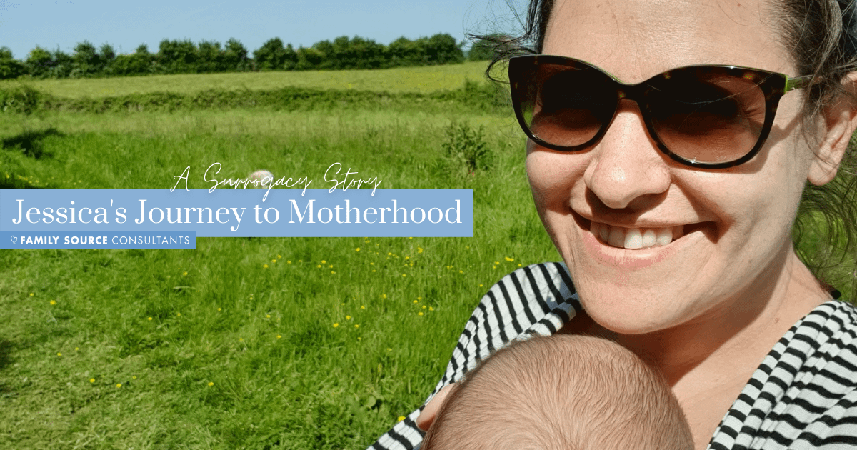 a surrogacy story: jessica’s journey to motherhood