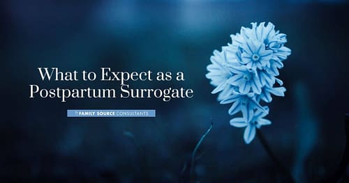 What to Expect as a Postpartum Surrogate